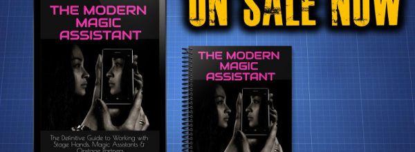 The Modern Magic Assistant (Guidebook + Video)